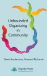 Unbounded Organizing in Community cover