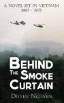 Behind the Smoke Curtain cover