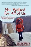 She Walked for All of Us, One Woman's 1971 Protest Against an Illegal War cover