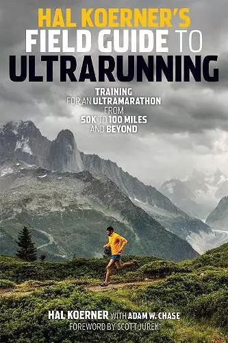 Hal Koerner's Field Guide to Ultrarunning cover