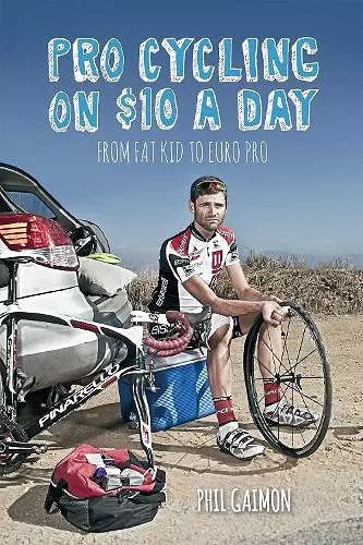 Pro Cycling on $10 a Day cover