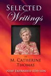 Selected Writings of M. Catherine Thomas cover