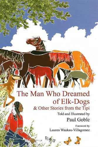 The Man Who Dreamed of Elk Dogs cover