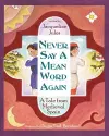 Never Say a Mean Word Again cover