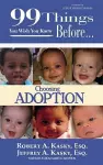 99 Things You Wish You Knew Before Choosing Adoption cover