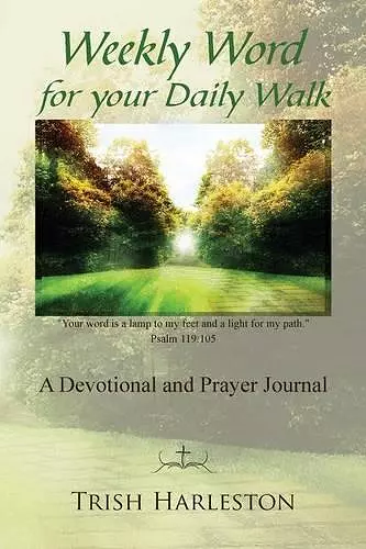 Weekly Word for Your Daily Walk cover