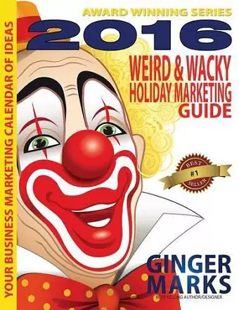 2016 Weird & Wacky Holiday Marketing Guide cover