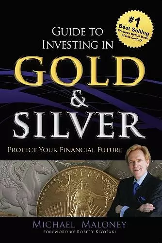 Guide To Investing in Gold & Silver cover