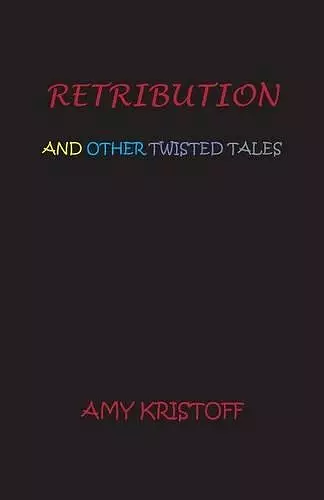 Retribution and Other Twisted Tales cover