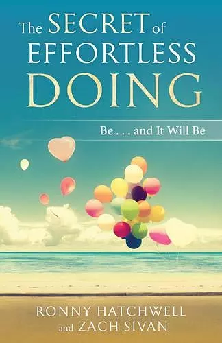 The Secret of Effortless Doing cover