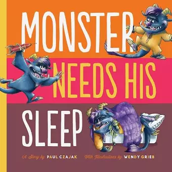 Monster Needs His Sleep cover