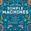 The Kids' Book of Simple Machines cover