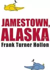 Jamestown, Alaska cover