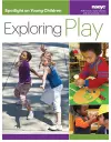 Spotlight on Young Children: Exploring Play cover