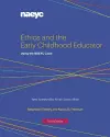 Ethics and the Early Childhood Educator cover