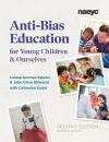 Anti-Bias Education for Young Children and Ourselves, Second Edition cover