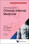 World Century Compendium To Tcm - Volume 4: Introduction To Chinese Internal Medicine cover