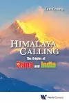 Himalaya Calling: The Origins Of China And India cover