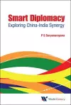 Smart Diplomacy: Exploring China-india Synergy cover
