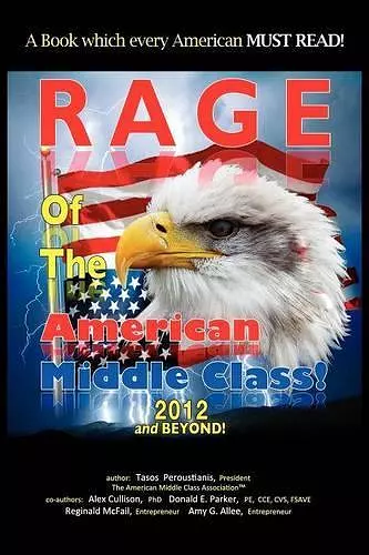 Rage of the American Middle Class, 2012 and Beyond cover