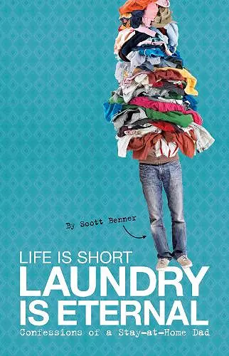 Life Is Short, Laundry Is Eternal cover