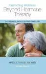 Promoting Wellness Beyond Hormone Therapy, Second Edition cover