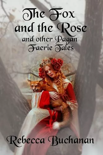 The Fox and the Rose cover