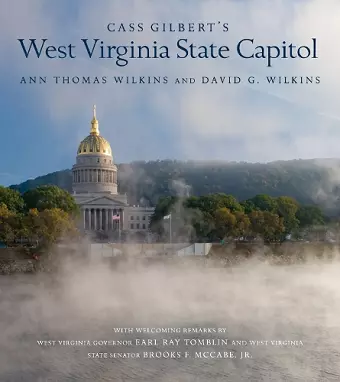 Cass Gilbert's West Virginia State Capitol cover