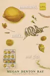Mustard, Milk, and Gin cover