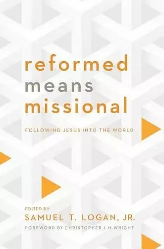 Reformed Means Missional cover