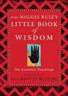Don Miguel Ruiz's Little Book of Wisdom cover
