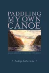 Paddling My Own Canoe cover