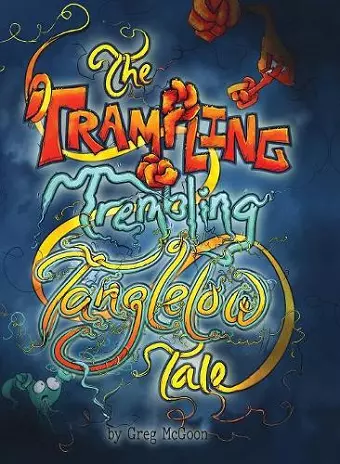 The Trampling Trembling Tanglelow Tale cover