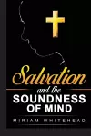 Salvation and the Soundness of Mind cover