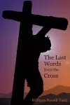 The Last Words from the Cross cover
