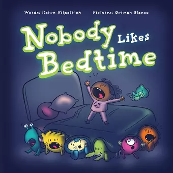 Nobody Likes Bedtime cover