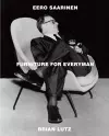 Eero Saarinen: Furniture for Everyman cover