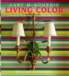 Living Color: A Designer Works Magic with Traditional Interiors cover