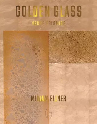 Golden Glass: Verre Eglomise cover