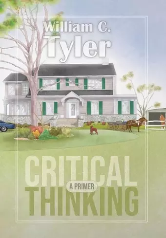 Critical Thinking - A Primer cover