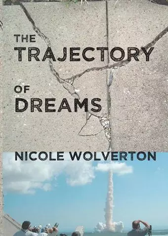 The Trajectory of Dreams cover