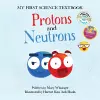 Protons and Neutrons cover