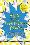 Stan and The Four Fantastic Powers cover