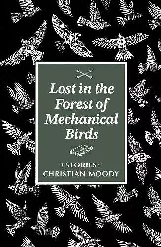 Lost in the Forest of Mechanical Birds cover