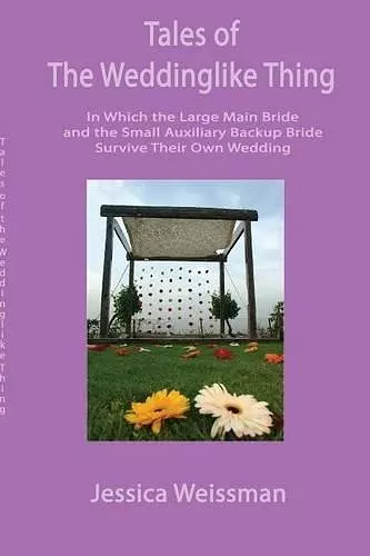 Tales of the Weddinglike Thing cover