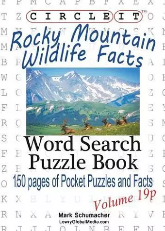 Circle It, Rocky Mountain Wildlife Facts, Pocket Size, Word Search, Puzzle Book cover