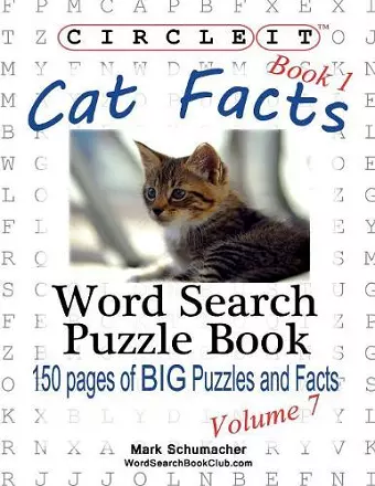 Circle It, Cat Facts, Book 1, Word Search, Puzzle Book cover