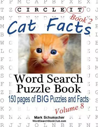 Circle It, Cat Facts, Book 2, Word Search, Puzzle Book cover