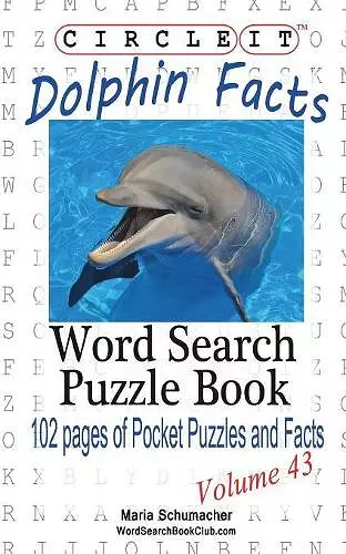 Circle It, Dolphin Facts, Word Search, Puzzle Book cover