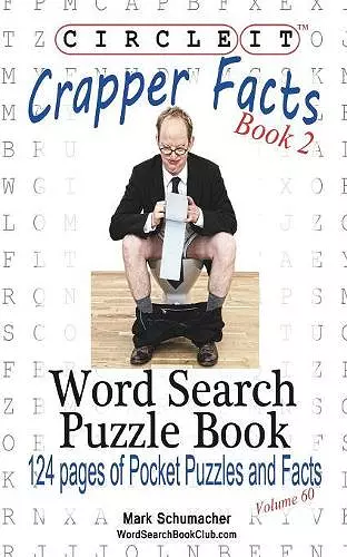 Circle It, Crapper Facts, Book 2, Word Search, Puzzle Book cover